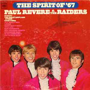 Paul Revere & The Raiders - The Spirit Of '67