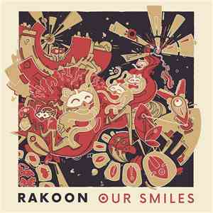 Rakoon - Our Smiles