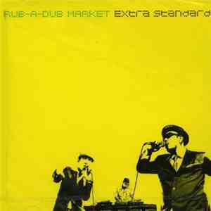Rub-A-Dub Market - Extra Standard