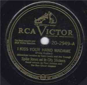 Spike Jones And His City Slickers - I Kiss Your Hand Madam / I'm Getting Se ...