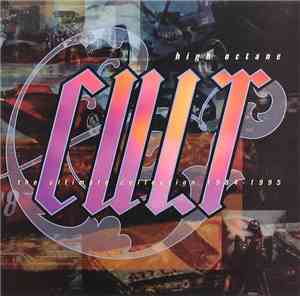The Cult - High Octane Cult