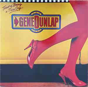 The Gene Dunlap Band - Tired Of Being A Nice Guy