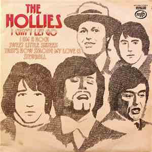 The Hollies - I Can't Let Go