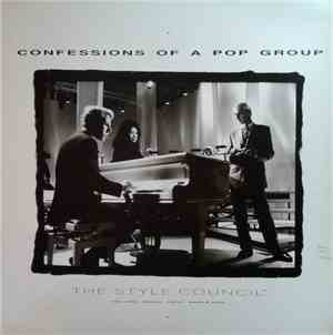 The Style Council - Confessions Of A Pop Group