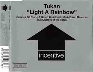 Tukan - Light A Rainbow