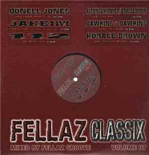 Various - Fellaz Classix Vol. 07