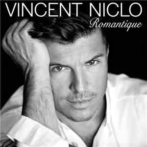Vincent Niclo - Romantique