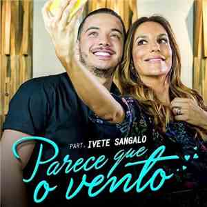 Wesley Safadão featuriing Ivete Sangalo - Parece Que o Vento