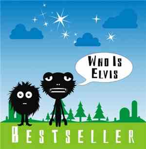 Who Is Elvis - Bestseller