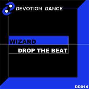 Wizard  - Drop The Beat