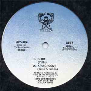 Yella - Slice / Kru Groove