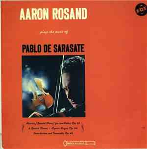 Aaron Rosand Plays The Music Of Pablo de Sarasate - Navarra For Two Violins ...