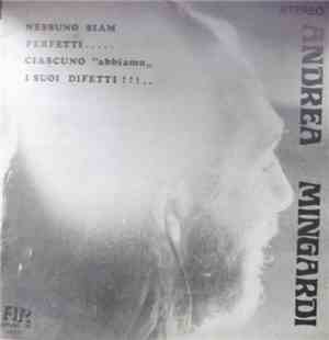 Andrea Mingardi - Nessuno Siam Perfetti .....Ciascuno 