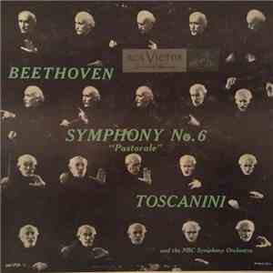 Arturo Toscanini, Ludwig van Beethoven - Beethoven Symphony No.6 
