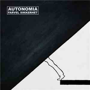 Autonomia  - Farvel Sikkerhet