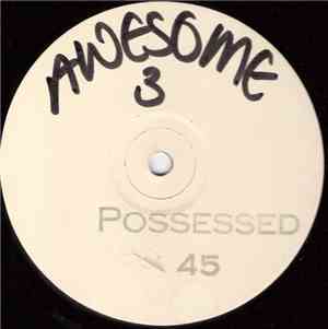 Awesome 3 - Possessed (Obsessed)