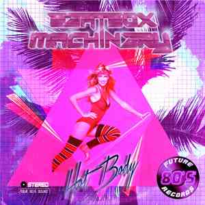 Beatbox Machinery - Hot Body