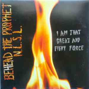 Behead The Prophet NLSL - I Am That Great And Fiery Force