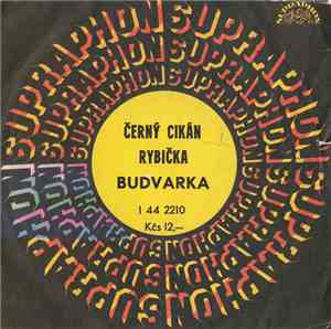 Budvarka - Černý Cikán / Rybička