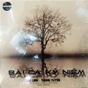 Chế Linh, Thanh Tuyền - Bài Ca Kỷ Niệm