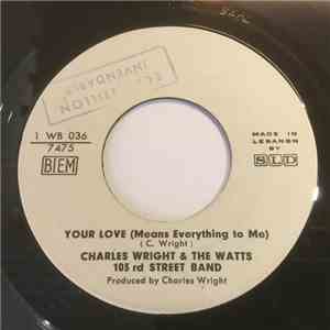 Charles Wright And The Watts 103rd Street Band - What Can You Bring Me / Yo ...