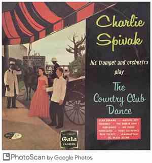 Charlie Spivak – His Trumpet And Orchestra - The Country Club Dance