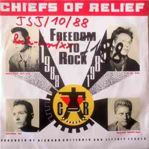 Chiefs Of Relief - Freedom To Rock