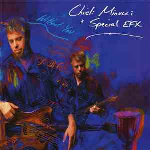 Chieli Minucci, Special EFX - Without You