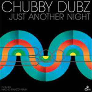 Chubby Dubz - Just Another Night