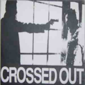Crossed Out - Complete Discographie
