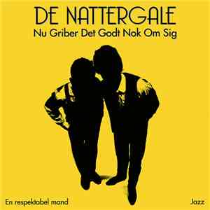 De Nattergale - En Respektabel Mand/Jazz