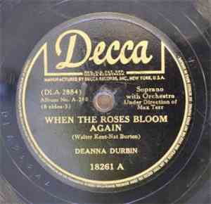 Deanna Durbin - When The Roses Bloom Again / Love's Old Sweet Song