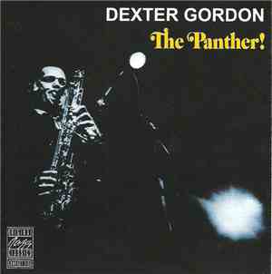 Dexter Gordon - The Panther!
