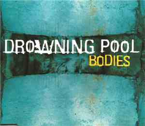 Drowning Pool - Bodies