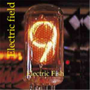 Electric Fish - Electric Field