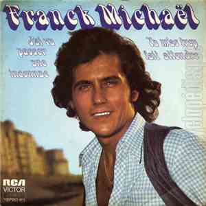 Franck Michaël - J’ai Vu Passer Une Inconnue / Tu M’as Trop Fait Attendre
