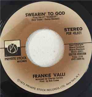 Frankie Valli - Swearin' To God