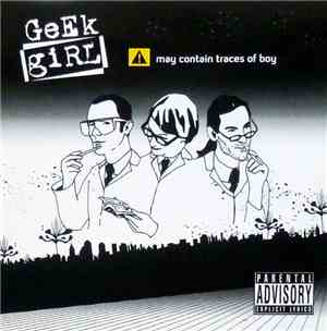GeEkgirL - May Contain Traces of Boy