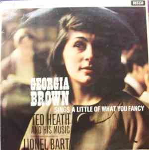 Georgia Brown  With Ted Heath And His Music - Sings A Little Of What You Fa ...