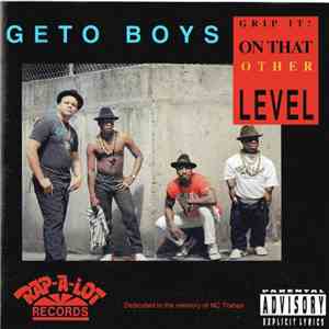 Geto Boys - Grip It! On That Other Level