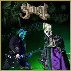 Ghost - Can You Hear The Thunder ?