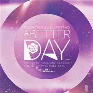 Godfather Sage x FIRST AID  - A Better Day