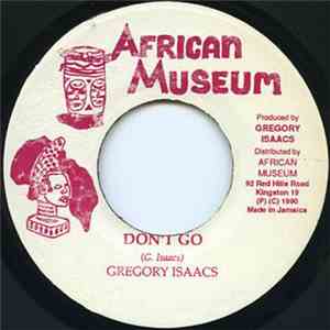 Gregory Isaacs - Don't Go / Version