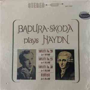 Haydn - Paul Badura-Skoda - Sonata No. 20, Sonata No. 23, Sonata No. 50, Fa ...
