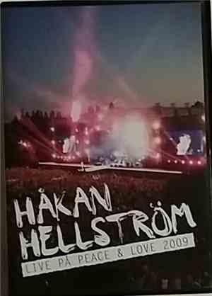 Håkan Hellström - Live På Peace & Love 2009