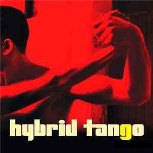 Hybrid Tango - Hybrid Tango