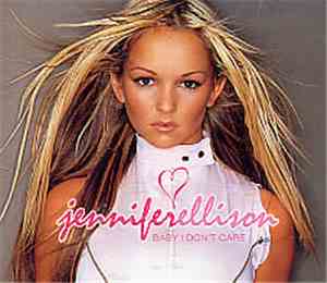 Jennifer Ellison - Baby I Dont Care