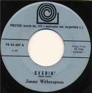 Jimmy Witherspoon - Evenin' / Money Is Getting Cheaper
