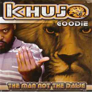 Khujo Goodie - The Man Not The Dawg