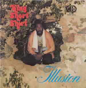 King Short Shirt, The Ghetto Vibes - Illusion